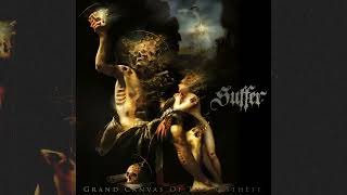 Suffer (USA) - Grand Canvas of the Aesthete (Album 2024)