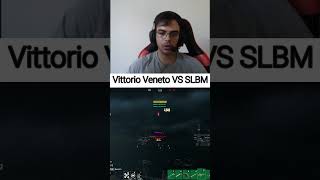 Vittorio Veneto Vs Slbm - Modern Warships
