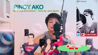 Pinoy Ako - Orange And Lemons Cover By Junix Querol