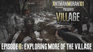 Resident Evil Village - Episode 6: Exploring More of the Village