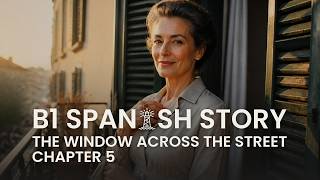 Datos Learn Spanish Comprehensible Input B1 Mystery Story The Window Across the Street Chapter 5 Noticias