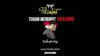Story WA. Dr. Fahruddin Faiz 'Tuhan menurut Soekarno'. NGAJI FILSAFAT
