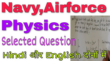 Physics for Airforce groupx and Navy aa,ssr,mr