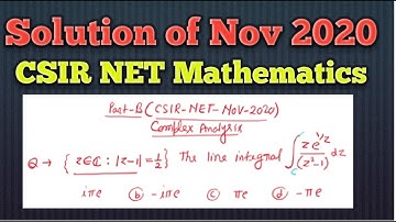 Part-B: Solution-Nov 2020, Complex Analysis, Cauchy Integral Formula, CSIR NET Mathematics, Solution