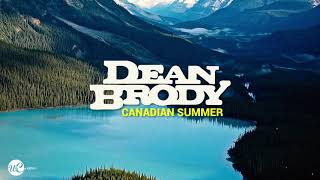 Dean Brody - Canadian Summer (Lyric Video)
