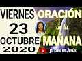 oración de la mañana del día Viernes 23 de octubre de 2020