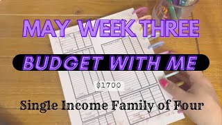 WEEKLY BUDGET WITH ME | SINGLE INCOME FAMILY OF FOUR | $1700 MAY W2 | ZERO BASED BUDGET