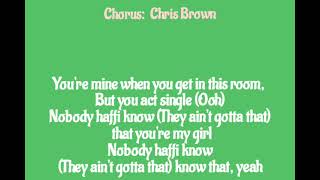 Chris Brown- Nobody has to know Ft Davido (lyrics)