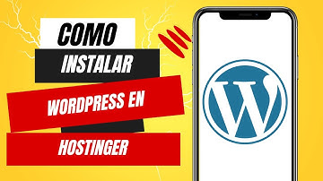 Cómo Instalar WordPress En Hostinger
