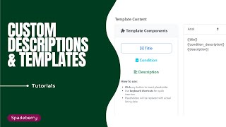 Spadeberry Tutorial: Custom Item Descriptions and Template Components