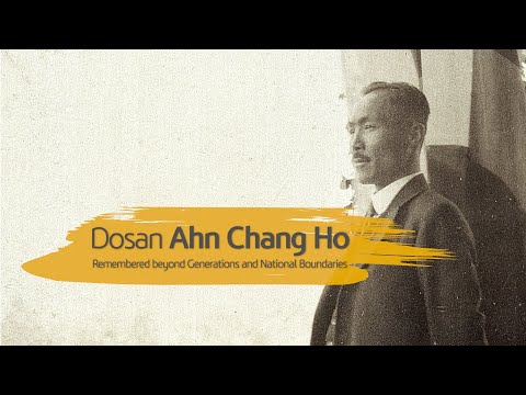 Dosan Ahn Chang Ho Remembered beyond Generations and National Boundaries