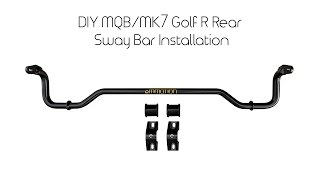 eMMOTION MK7 Golf R/8V S3 Rear Sway Bar Installation DIY