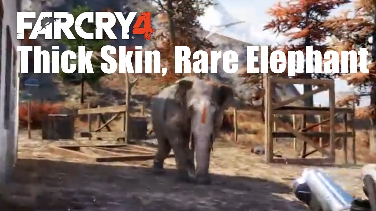 Far Cry 4 Kyrat Fashion Week Thick Skin, Rare Elephant YouTube