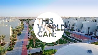 Dubai's Sustainable City - This World Can: Innovate to make our planet a better place ☀