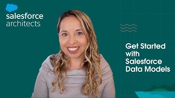 Get Started with Salesforce Data Models
