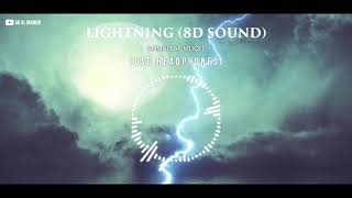 Lightning Nasheed (8D Sound) - Ahmad Al Muqit | Use Headphones