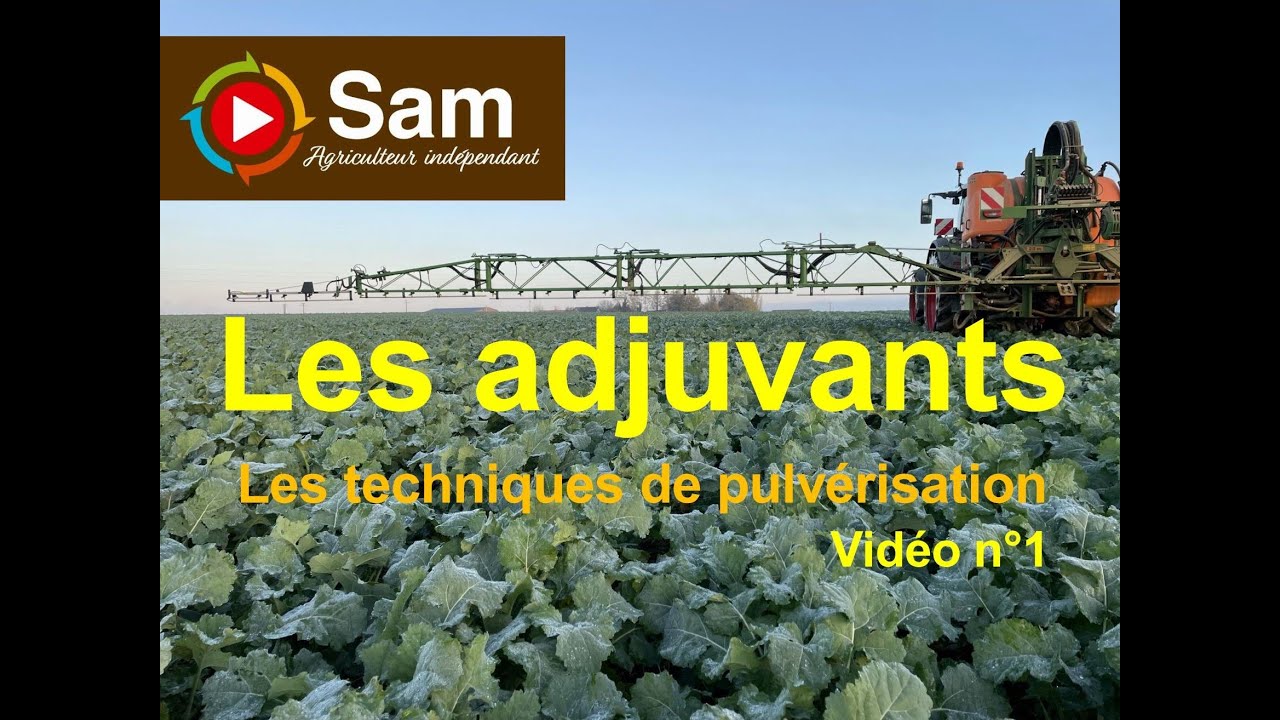 Les adjuvants Les techniques de pulvrisation Vido N1