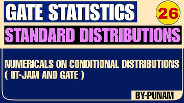 Numericals on Conditional Distributions | ONE SHOT VIDEO | GATE STATISTICS | Statistics by Punam |