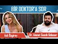 "Damat Dolgusu” Nedir? Dr. Ahmet Semih Güleser Anlatıyor | Bir Doktor’a Sor 2. Bölüm