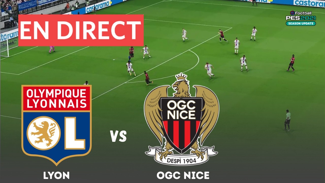 EN DIRECT - Lyon vs OGC Nice | Simulation du match de Ligue 1 2025 | Gameplay eFootball PES 21