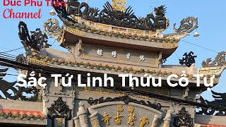 Thuyết Minh Chùa Sắc Tứ Linh Thứu ......