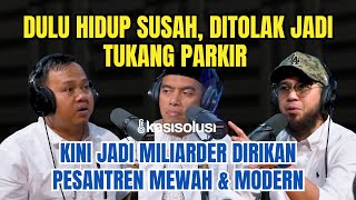 Download Lagu DULU HIDUP SUSAH, DITOLAK JADI KANG PARKIR! KINI JADI MILIARDER \u0026 DIRIKAN PESANTREN MEWAH \u0026 MODERN MP3