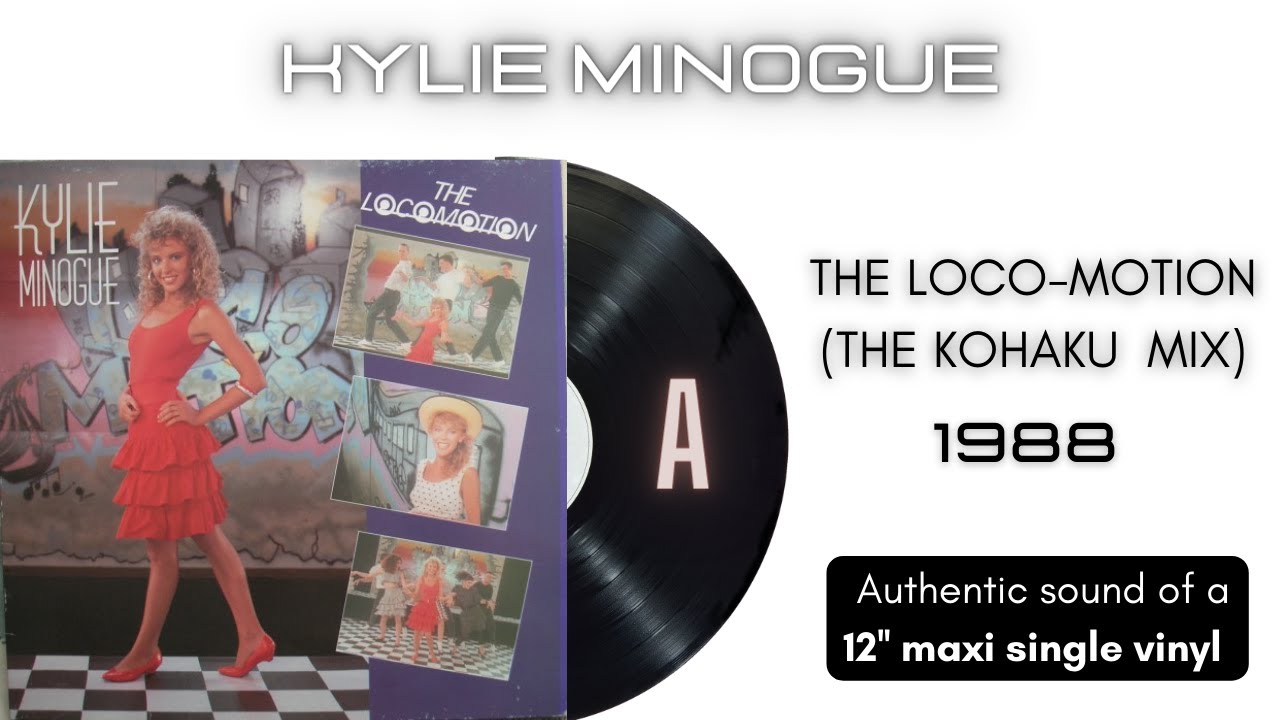 Kylie Minogue - The Loco-Motion (The Kohaku Mix) [12'' maxi single