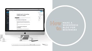 How to make a WordPress blog for beginners (with step-by-step instructions)