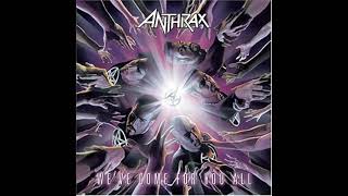 Anthrax - Taking the Music Back (featuring Roger Daltrey)