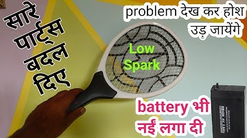 Mosquito Racket Low Spark Problem | Mosquito Bat Repair | Low Spark In Mosquito Bat