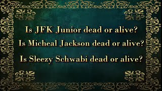 JFK Junior - Micheal Jackson - Sleazy Schwabi - Dead or Alive? A reading with Tarot Cards