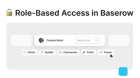 Role-Based Access Control in Baserow 🔐 | Advanced Permissions for No-Code Teams