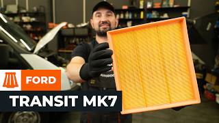 How to change the air filter on the FORD TRANSIT MK7 [AUTODOC TUTORIAL]