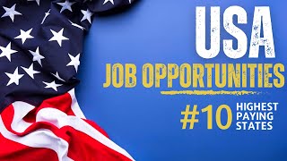 US States with Best Employment Opportunities in 2024