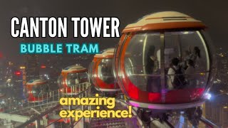 Cobain naik Bubble Tram di Canton Tower ~ Guangzhou China