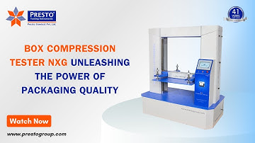 Box Compression Tester NXG | Unleashing the Power of Packaging Quality  | Presto Group