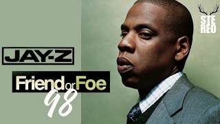 Jay-Z - Friend or Foe &#39;98 - [Stereo Mix]