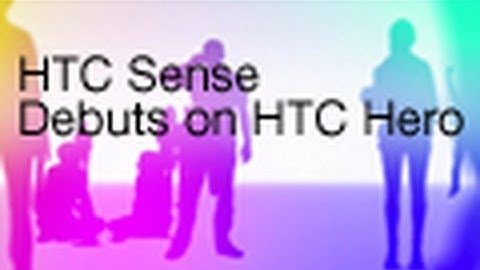 HTC Sense Debuts on HTC Hero - Complete Version