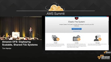Amazon EFS: Deploying Scalable, Shared File Systems