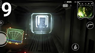 ALIEN: ISOLATION Gameplay Part 9 (Android & iOS)