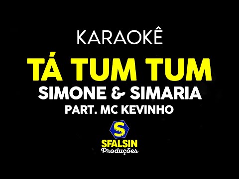 Video thumbnail for TÁ TUM TUM - MC Kevinho e Simone & Simaria