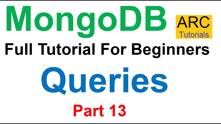 MongoDB Tutorial For Beginners #13 - Queries in MongoDB