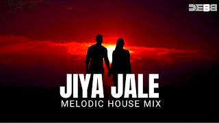 Jiya Jale - Remix Melodic House Debb Dil se
