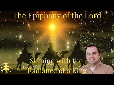 Shining with the Radiance of a King: The Feast of Epiphany