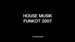 House Musik Jadul Funkot 2007