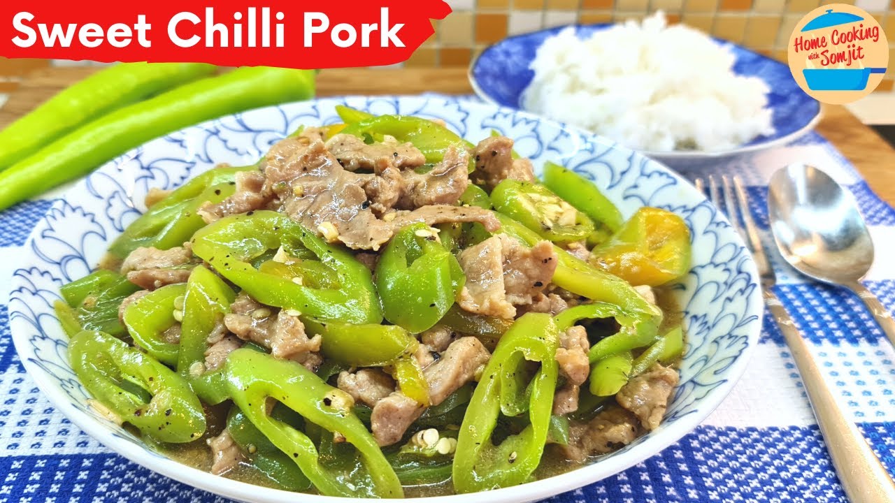 Stir Fry Sweet Green Chilli with Pork Shoulder YouTube