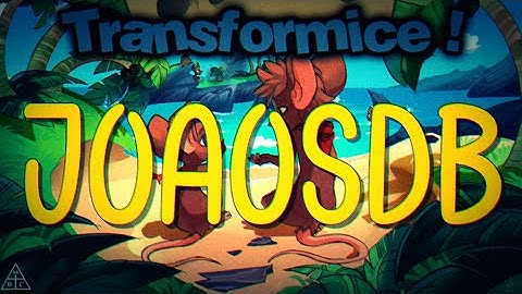 TRANSFORMICE - Joaosdb