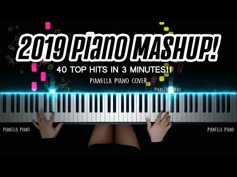2019-piano-mashup!---40-top-hits-in-3-minutes!!-|-piano-cover-by-pianella-piano
