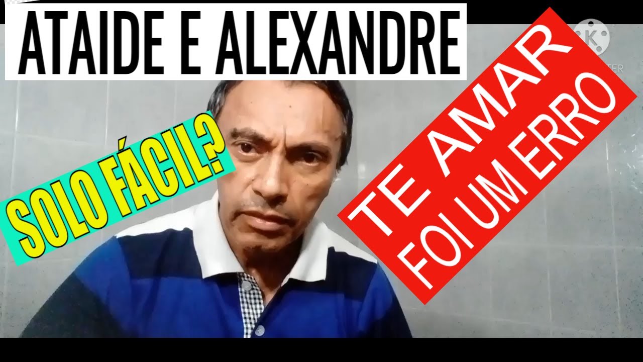 AULA DE VIOLÃO Ataide e Alexandre Solo Fácil Te amar foi um erro! YouTube