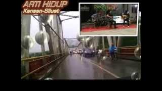 ARTI HIDUP - Kensen (KW Ariel ) & Siluet - Perjalanan Dunia